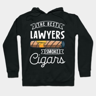 The best laywers smoke cigars Hoodie